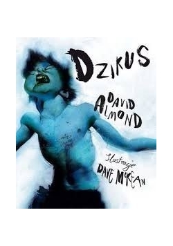 Dzikus, nowa