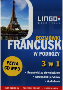 Francuski w podróży Rozmówki 3 w 1