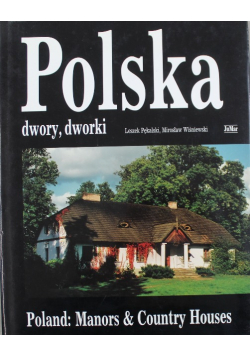 Polska dwory dworki