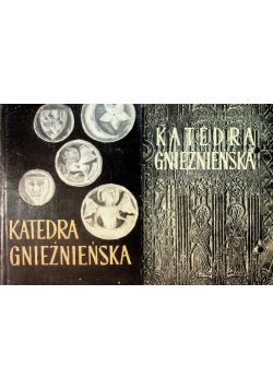 Katedra gnieźnieńska Tom 1 i 2