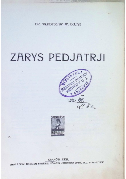 Zarys pedjatrji 1930 r.
