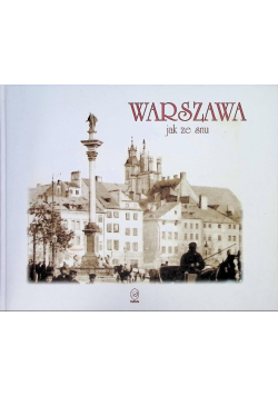 Warszawa jak ze snu