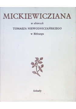 Mickiewicziana w zbiorach Tomasza Niewodniczańskiego