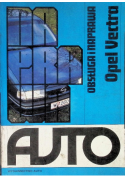 Obsługa i naprawa Opel Vectra