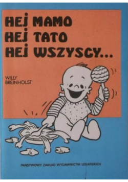 Hej mamo, hej tato, hej wszyscy