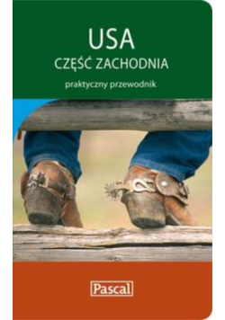 USA Część zachodnia praktyczny przewodnik