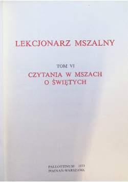 Lekcjonarz Mszalny Tom VI