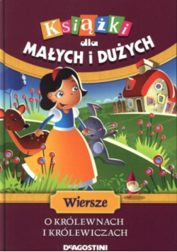 Książki dla małych i dużych Nr 66 Wiersze o królewnach i królewiczach