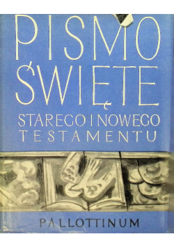 Pismo Święte Starego i Nowego Testamentu