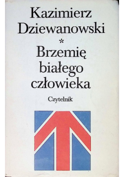 Brzemię białego człowieka Tom I