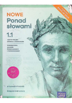 Nowa język polski ponad słowami podręcznik klasa 1 Część 1 liceum i technikum zakres podstawowy i rozszerzony