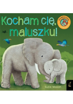 Książka rozkładanka Kocham Cię maluszku