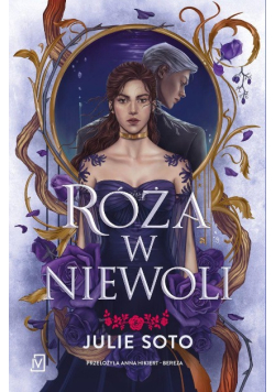 Róża w niewoli