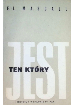 Ten który jest