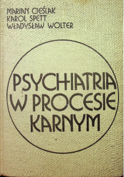 Psychiatria w procesie karnym
