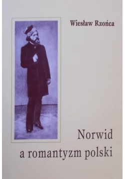 Norwid a romantyzm polski