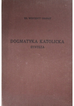 Dogmatyka katolicka synteza