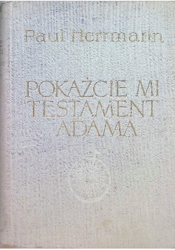 Pokaźcie mi testament Adama