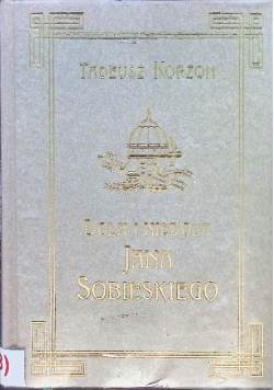 Dola i Niedola Jana Sobieskiego Tom II
