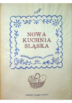 Nowa kuchnia Śląska