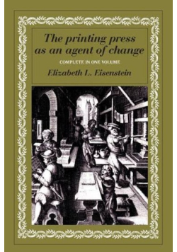 The Printing Press as an Agent of Change