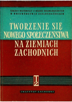 Tworzenie się nowego społeczeństwa na ziemiach zachodnich