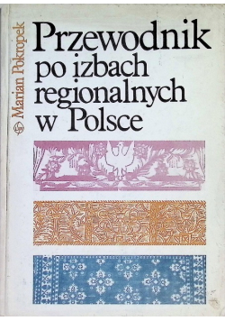Przewodnik Po Izbach Regionalnych W Polsce