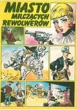 Miasto milczących rewolwerów