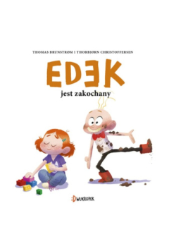 Edek jest zakochany