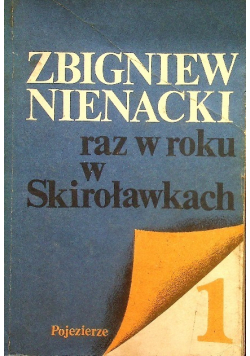 Raz w roku w Skiroławkach Tom 1
