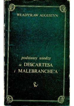 Podstawy wiedzy w Descartesa i Malebranchea