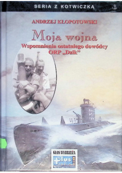 Moja wojna - Andrzej Kłopotowski