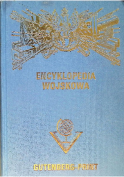 Encyklopedia wojskowa Tom 1