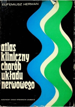Atlas kliniczny chorób układu nerwowego