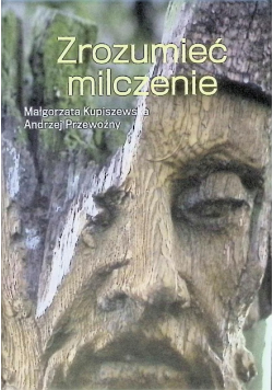 Zrozumieć milczenie