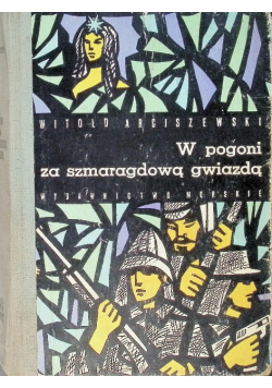 W pogoni za szmaragdową gwiazdą
