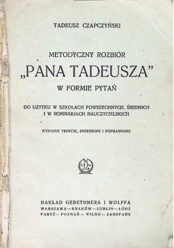 Metodyczny rozbiór Pana Tadeusza w formie pytań 1925 r.