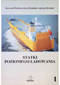 Statki poziomego ładowania Tom 1