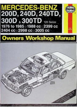 Mercedes-Benz. Owners Workshop Manual. 200D, 240D, 240TD, 300D & 300TD.