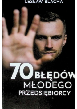 70 Błędów młodego przedsiębiorcy