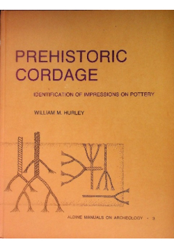 Prehistoric Cordage. Identification Of Impressions On Pottery.