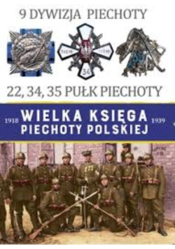 Wielka Księga Piechoty Polskiej Tom 9