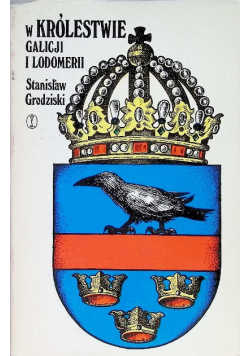 W Królestwie Galicji i Lodomerii