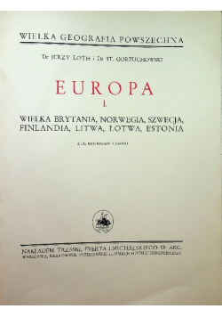 Wielka Geografia Powszechna Europa Tom 1