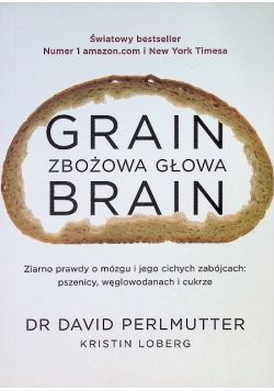 Grain Brain. Zbożowa głowa