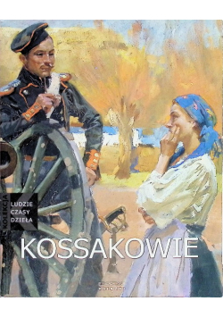 Wielka kolekcja sławnych malarzy Tom 45 Kossakowie