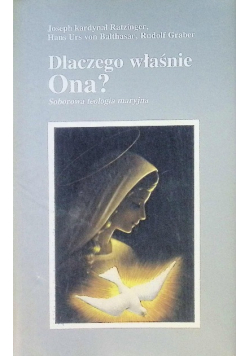 Dlaczego właśnie Ona