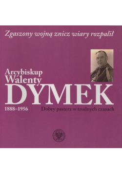 Arcybiskup Walenty Dymek