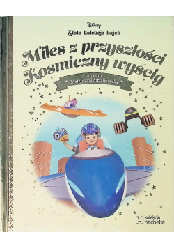 Złota kolekcja bajek Tom 118 Miles z przyszłości Nawiedzony księżyc