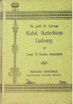 Katolicki katechizm ludowy część II  1906 r.